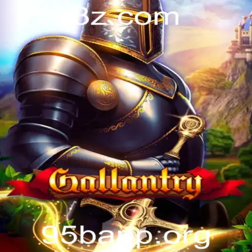 95bApp - Descobrindo Gallantry: A Nova Sensação do Mundo dos Jogos