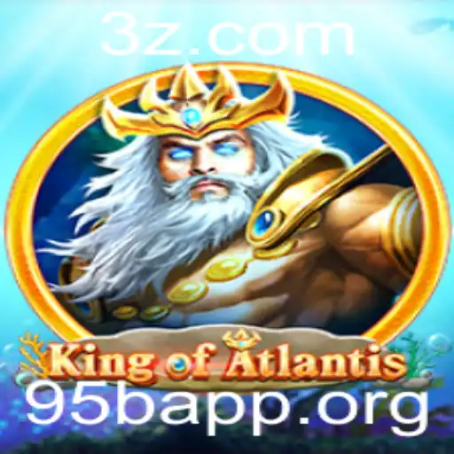 95bApp - Explorando o Mundo de KingofAtlantis: O Novo Fenômeno dos Jogos