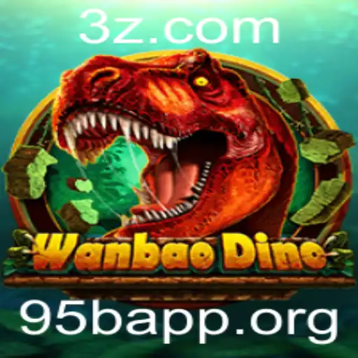 95bApp - Explorando WanBaoDino: Uma Aventura Inovadora no Mundo dos Jogos